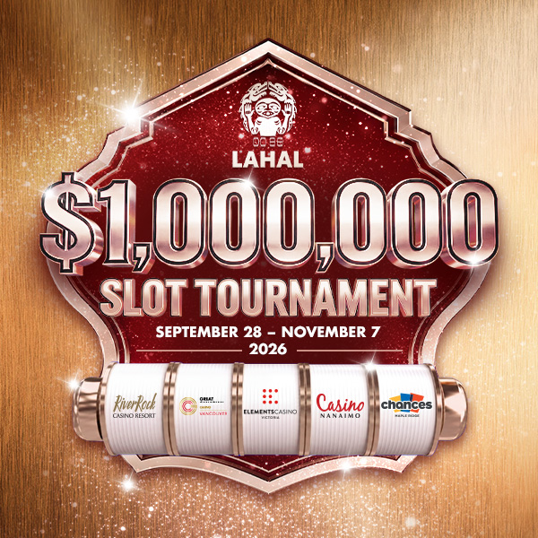 Lahal Slot Tournament - Casino Nanaimo