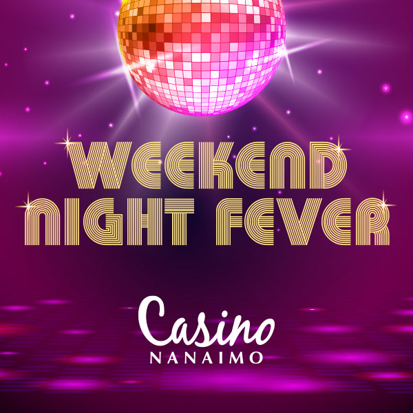 Weekend Night fever