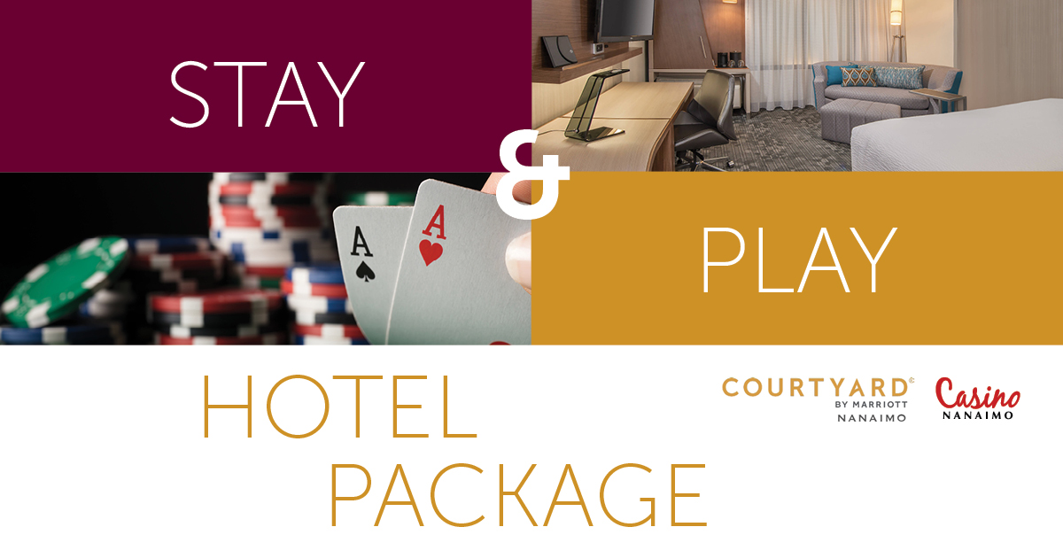 Stay & play at Casino Nanaimo
