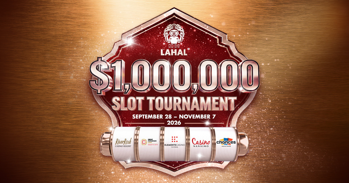 Lahal Slot Tournament - Casino Nanaimo